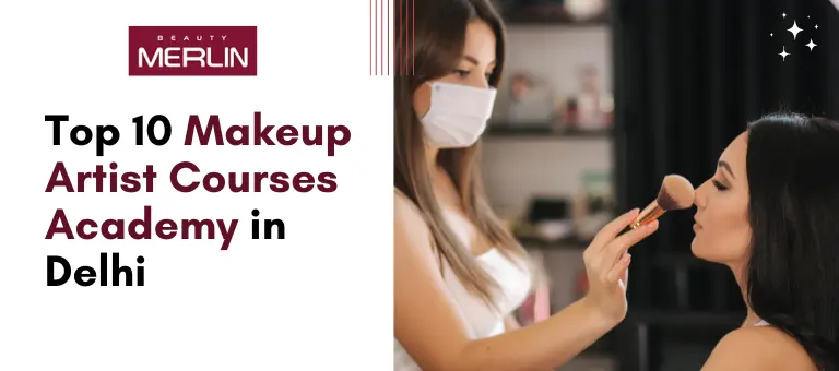Makeup Artist Courses Academy in Delhi
